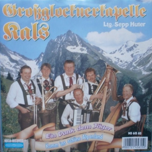 Vinyl / Großglocknerkapelle Kals* - Ein Dank Dem Jäger
