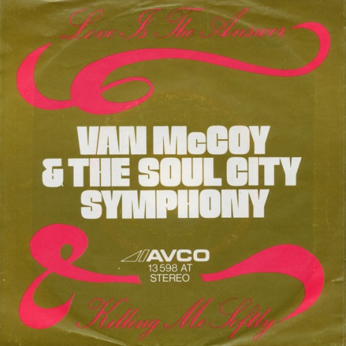 Vinyl / Van McCoy & The Soul City Symphony - Love Is The Answer / Killing Me Softly