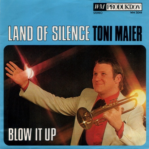 Vinyl / Toni Maier - Land Of Silence / Blow It Up