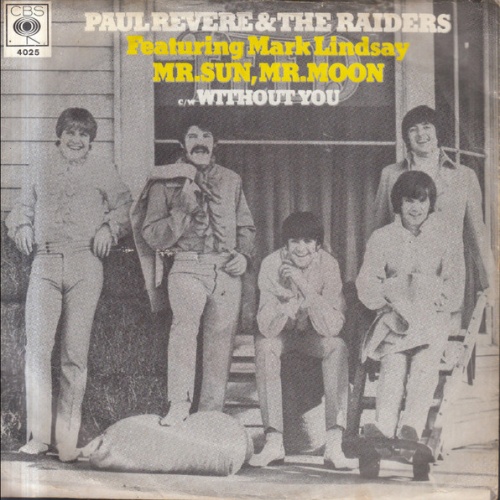 Vinyl / Paul Revere & The Raiders Featuring Mark Lindsay - Mr. Sun, Mr. Moon / Without You