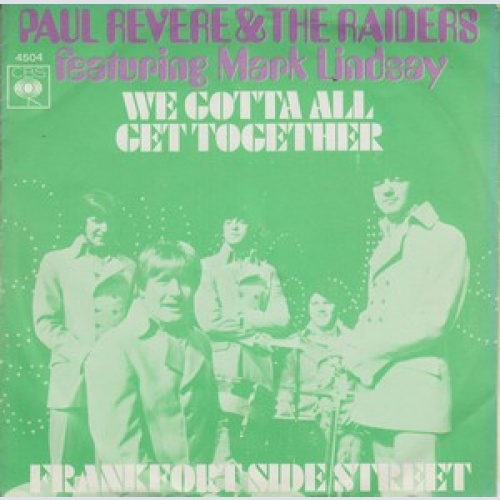 Vinyl / Paul Revere & The Raiders Featuring Mark Lindsay - We Gotta All Get Together
