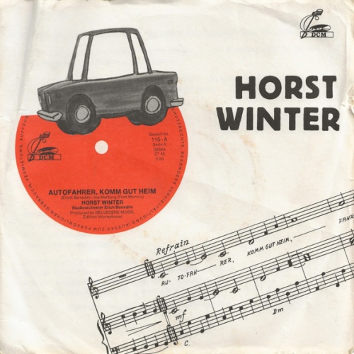Vinyl / Horst Winter - Autofahrer, Komm Gut Heim