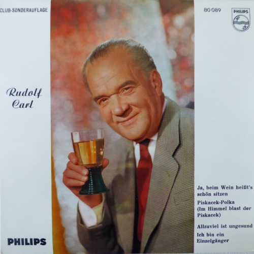 Vinyl / Rudolf Carl - Ja, Beim Wein Heißt's Schön Sitzen