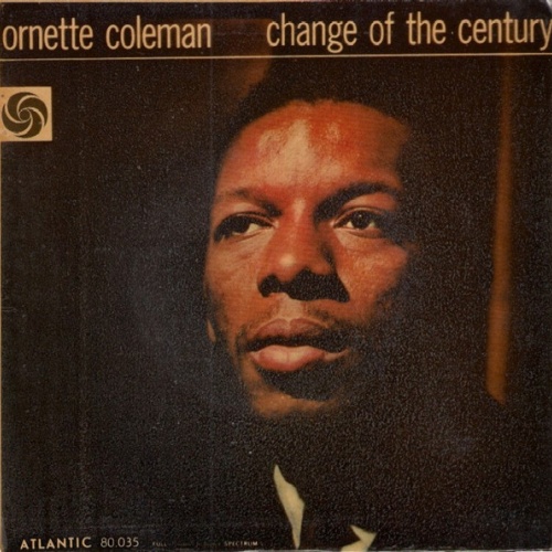 Vinyl / Ornette Coleman - Change Of The Century
