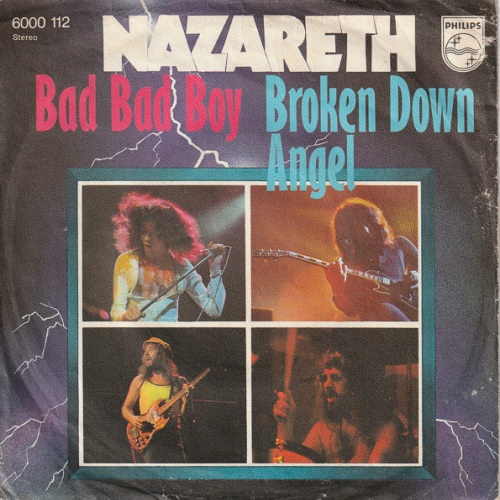 Vinyl / Nazareth (2) - Bad Bad Boy / Broken Down Angel