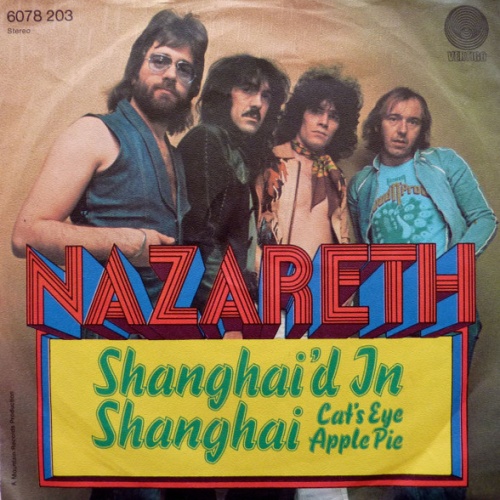Vinyl / Nazareth (2) - Shanghai'd In Shanghai