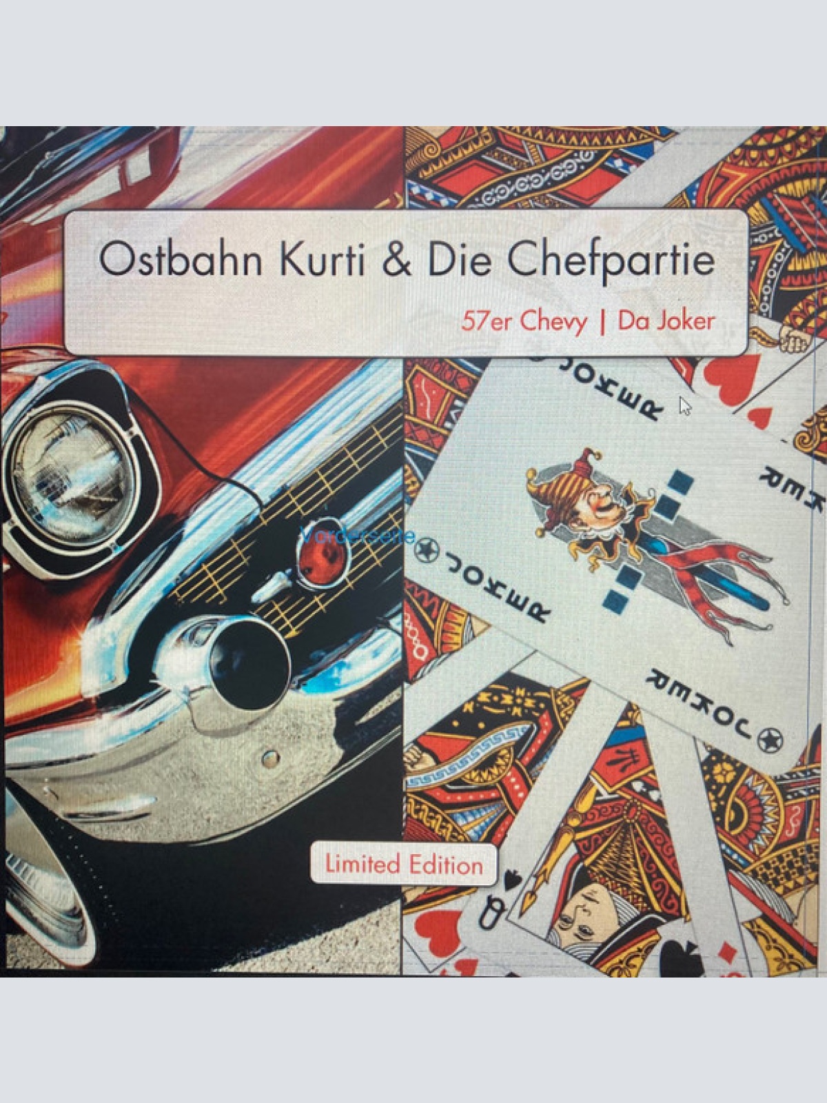 Vinyl / Ostbahn-Kurti & die Chefpartie - 57er Chevy / Da Joker