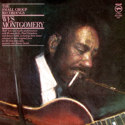 Vinyl / Wes Montgomery - The Small Group Recordings
