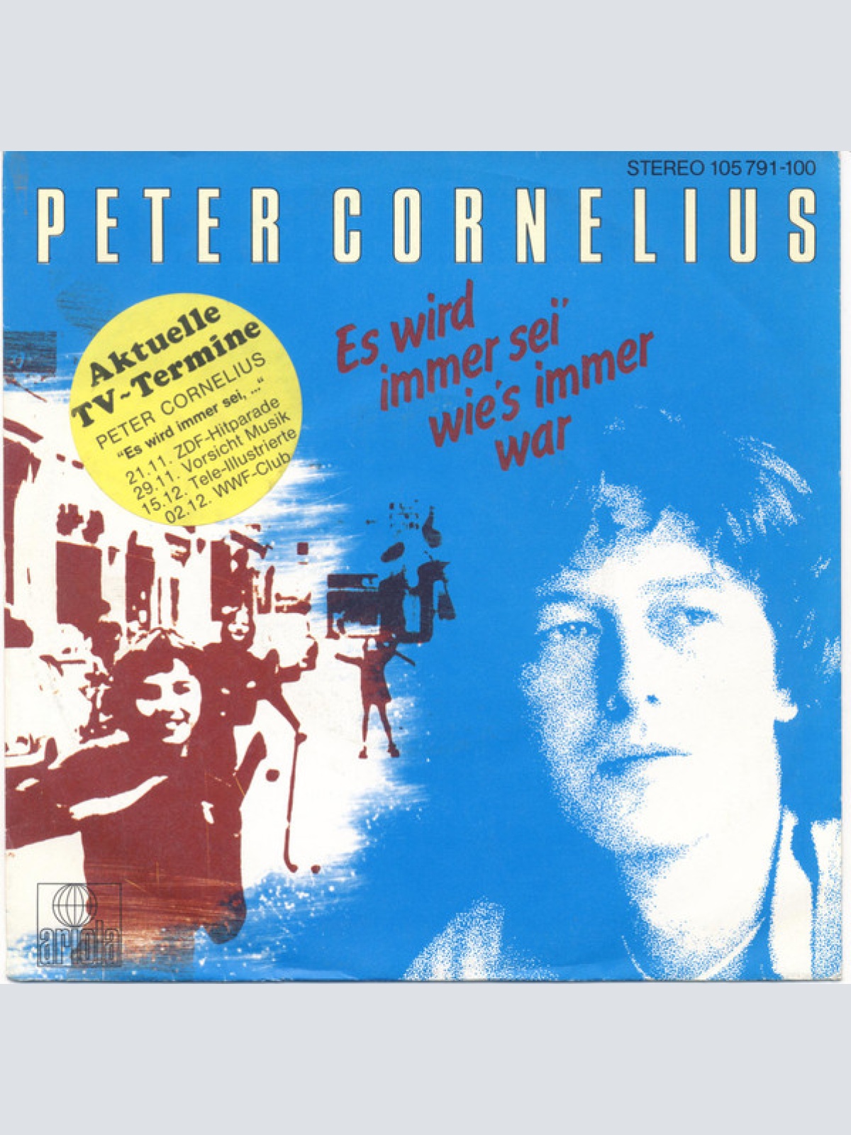 Vinyl / Peter Cornelius - Es Wird Immer Sei' Wie's Immer War