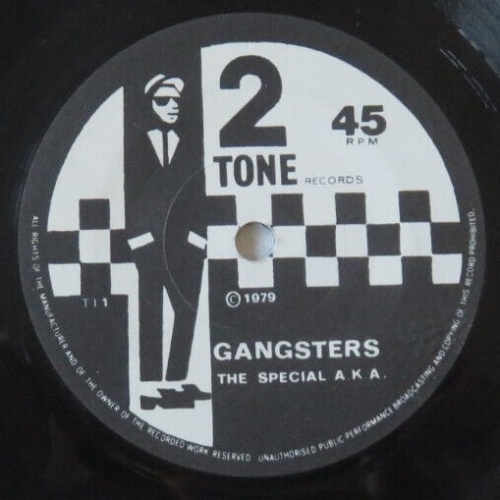 Vinyl / The Special A.K.A.* / The Selecter - Gangsters / The Selecter