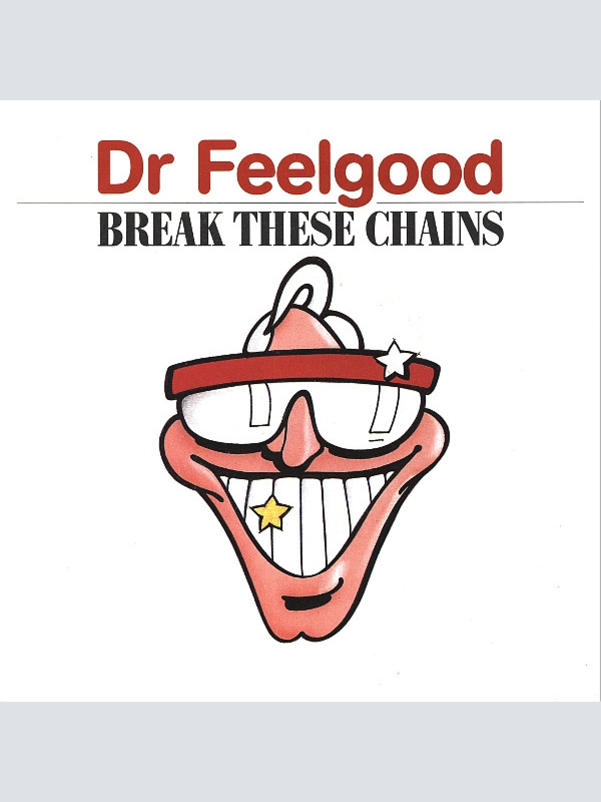 Vinyl / Dr. Feelgood - Break These Chains