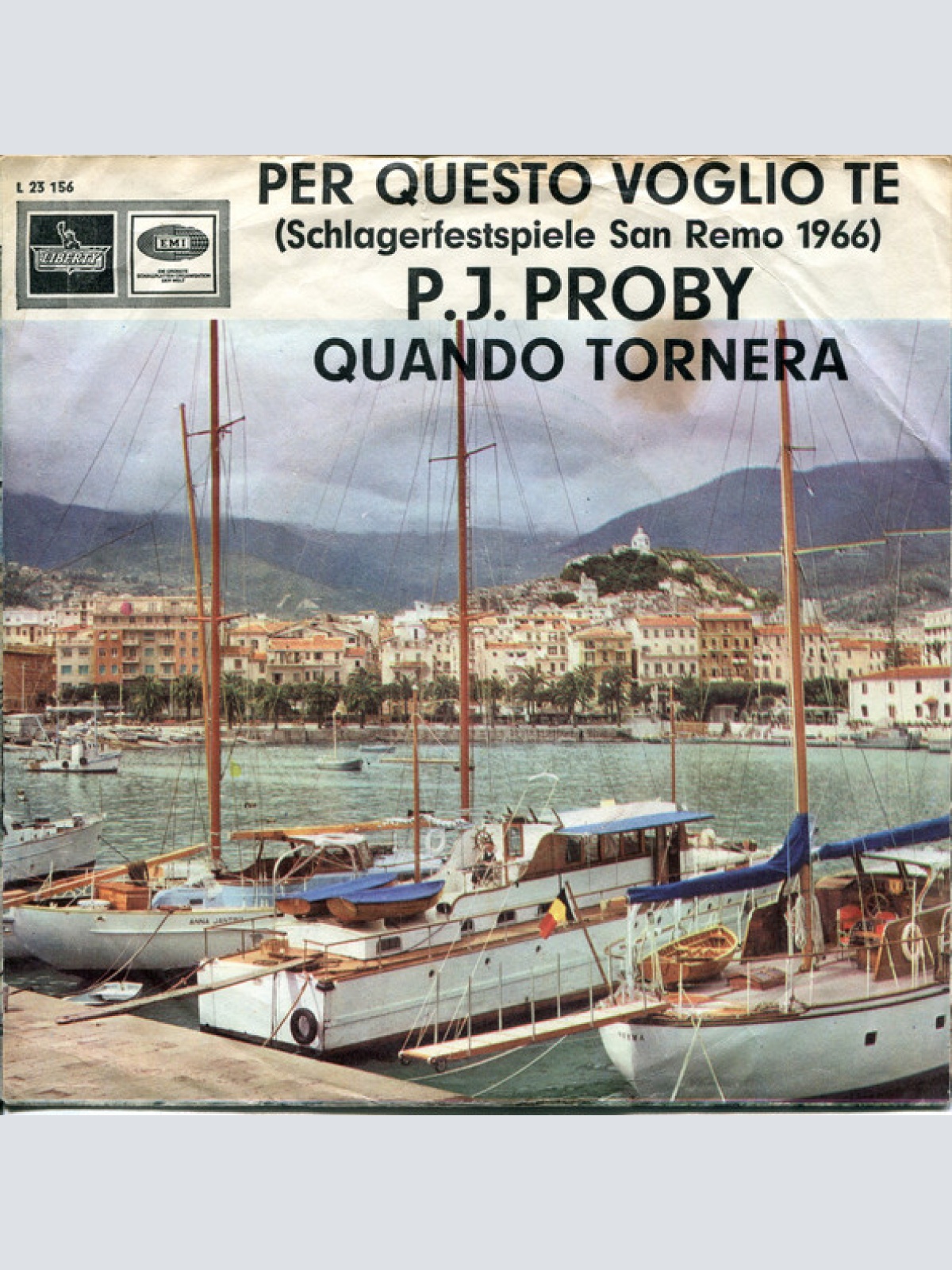 Vinyl / P.J. Proby - Per Questo Voglio Te / Quando Tornerà