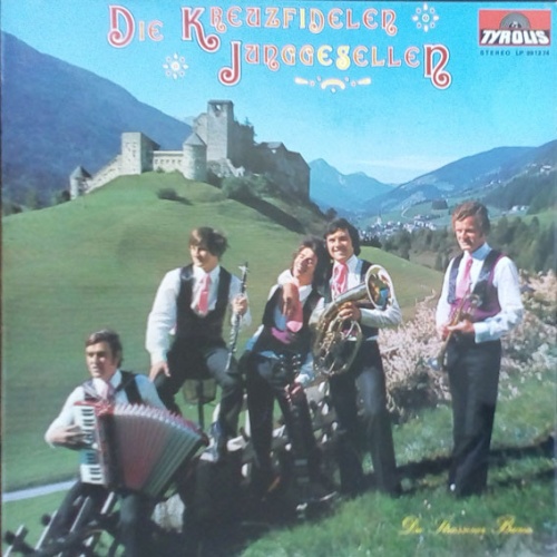 Vinyl / Die Strassener Buam* - Die Kreuzfidelen Junggesellen