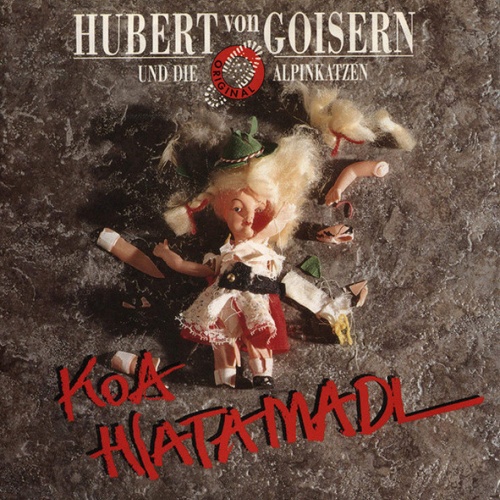 Vinyl / Hubert Von Goisern Und Die Original Alpinkatzen* - Koa Hiatamadl