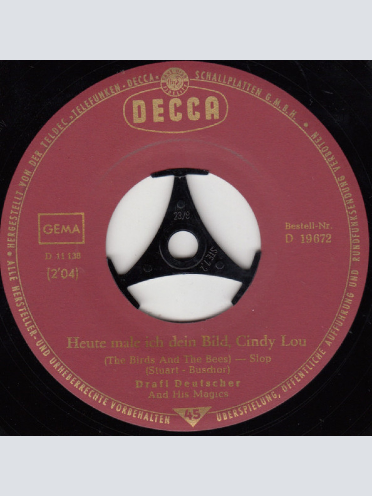 Vinyl / Drafi Deutscher And His Magics - Hast Du Alles Vergessen / Heute Male Ich Dein Bild, Cindy Lou  (The Birds And The Bees)