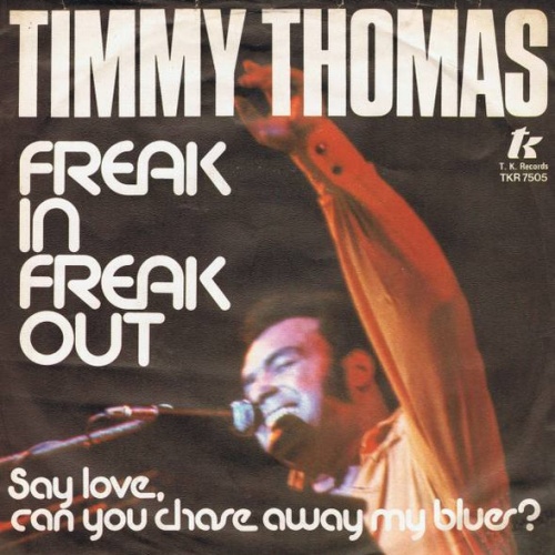 Vinyl / Timmy Thomas - Freak In, Freak Out