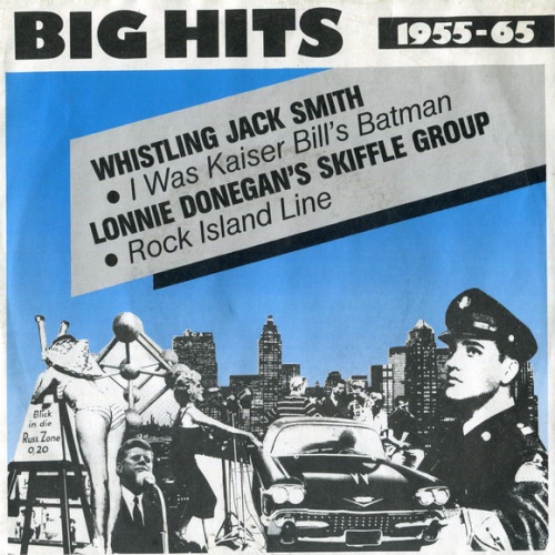 Vinyl / Whistling Jack Smith / Lonnie Donegan's Skiffle Group - I Was Kaiser Bill's Batman / Rock Island Line