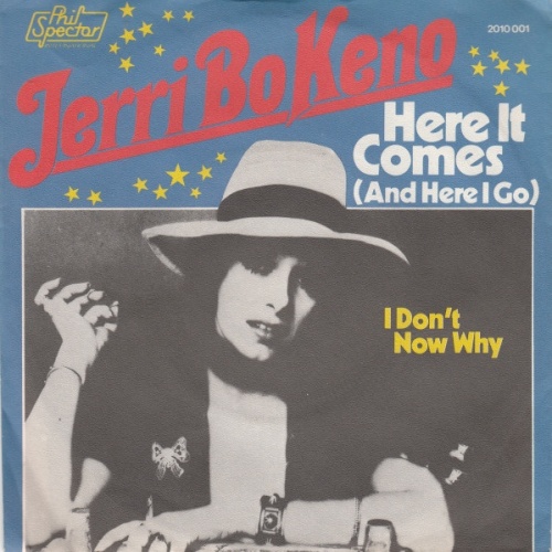 Vinyl / Jerri Bo Keno - Here It Comes (And Here I Go) / I Don't Know Why