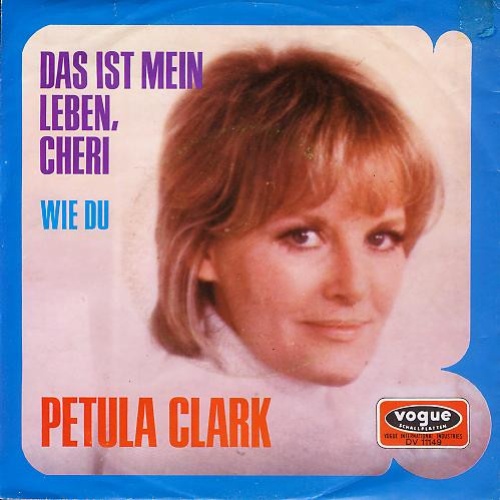 Vinyl / Petula Clark - Das Ist Mein Leben, Cheri / Wie Du