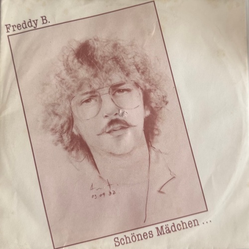 Vinyl / Freddy B. (2) - Schönes Mädchen  ....