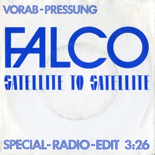 Vinyl / Falco - Satellite To Satellite