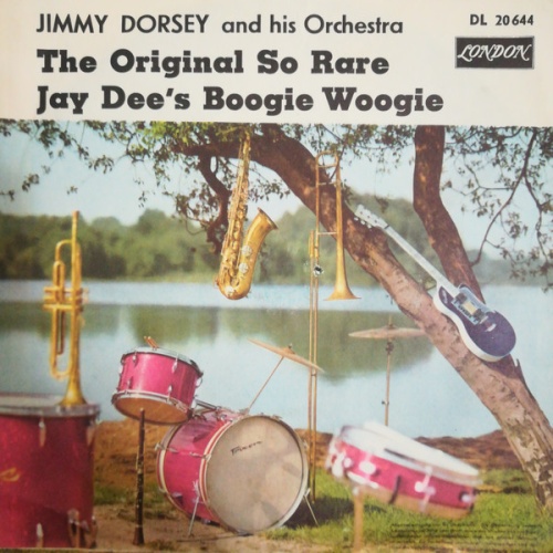 Vinyl / Jimmy Dorsey And His Orchestra - The Original So Rare / Jay Dee's Boogie Woogie