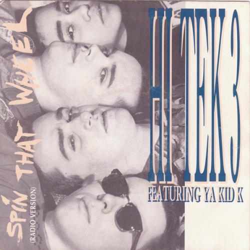 Vinyl / Hi Tek 3 Featuring Ya Kid K - Spin That Wheel