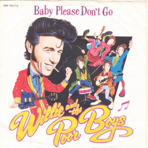 Vinyl / Willie And The Poor Boys - Baby Please Don't Go