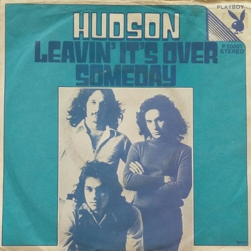 Vinyl / Hudson* - Leavin' It's Over/ Someday