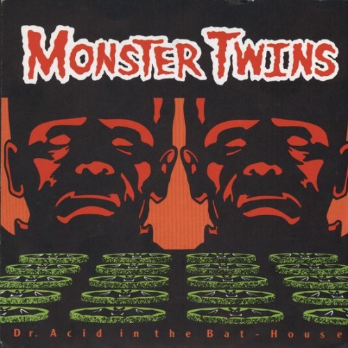 Vinyl / Monster Twins (2) - Dr. Acid In The Bat-House