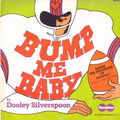 Vinyl / Dooley Silverspoon - Bump Me Baby