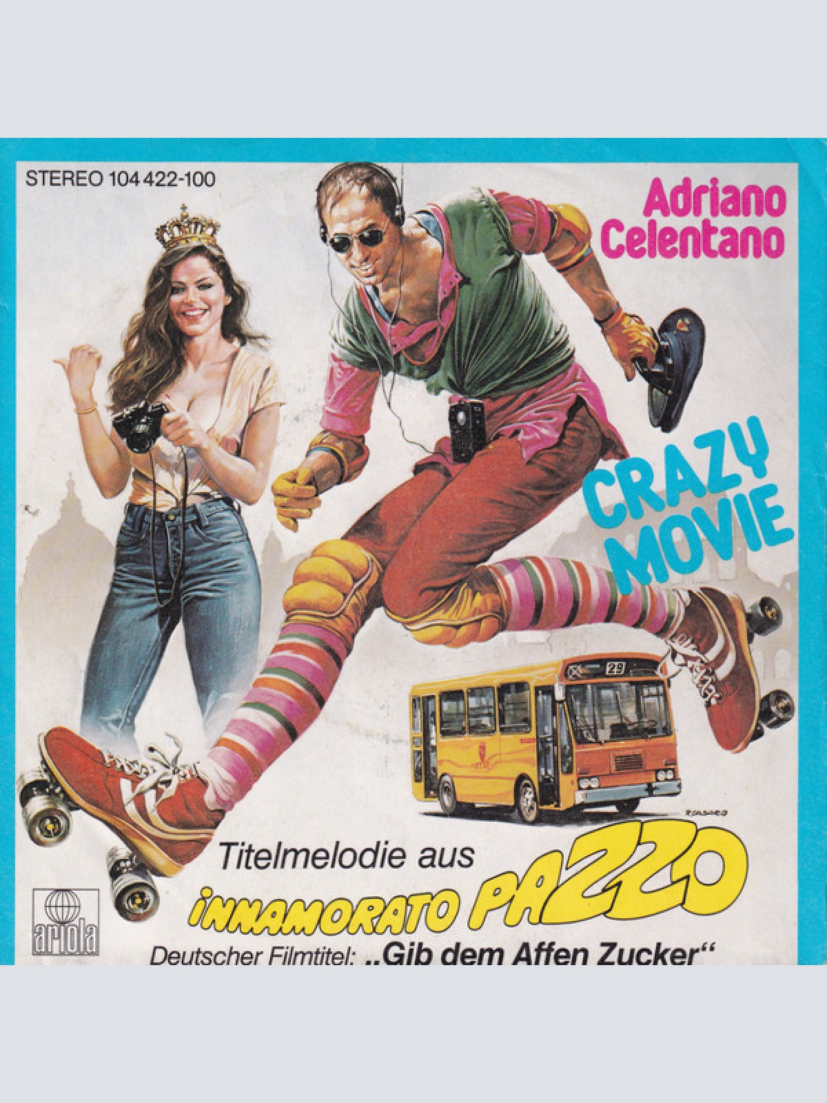 Vinyl / Adriano Celentano / Bruno Zambrini - Crazy Movie / Roma Che Fa… Te Innamora