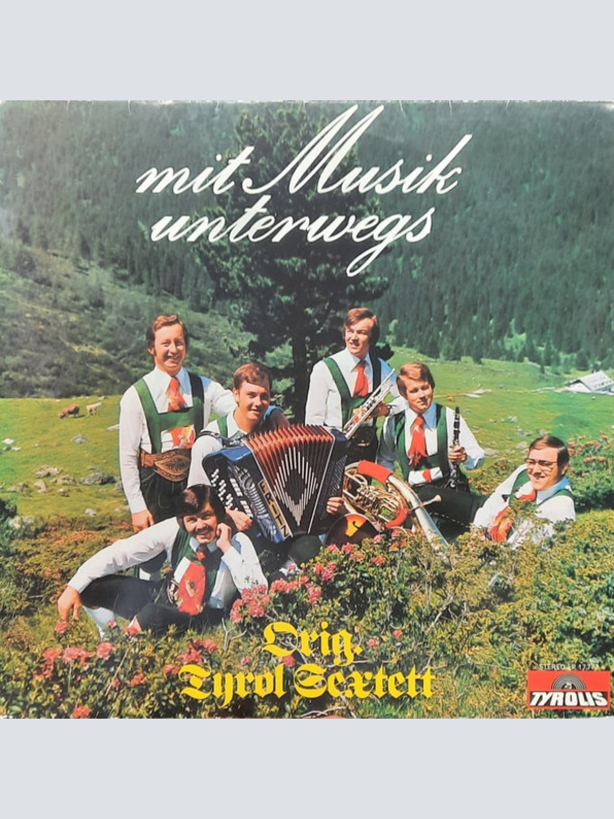 Vinyl / Tyrol Sextett - Mit Musik Unterwegs