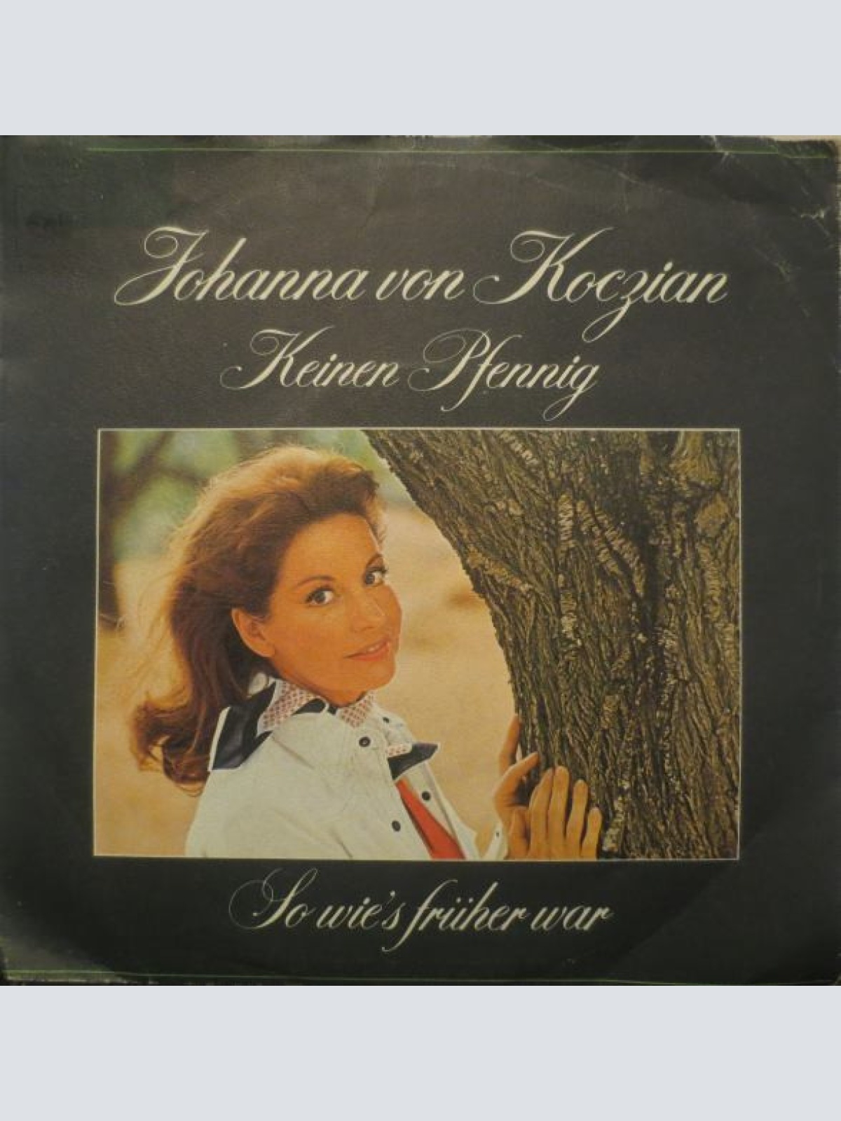 Vinyl / Johanna Von Koczian - Keinen Pfennig / So Wie's Früher War