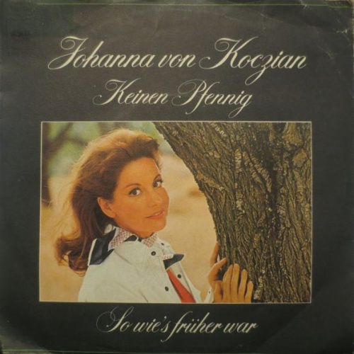 Vinyl / Johanna Von Koczian - Keinen Pfennig / So Wie's Früher War
