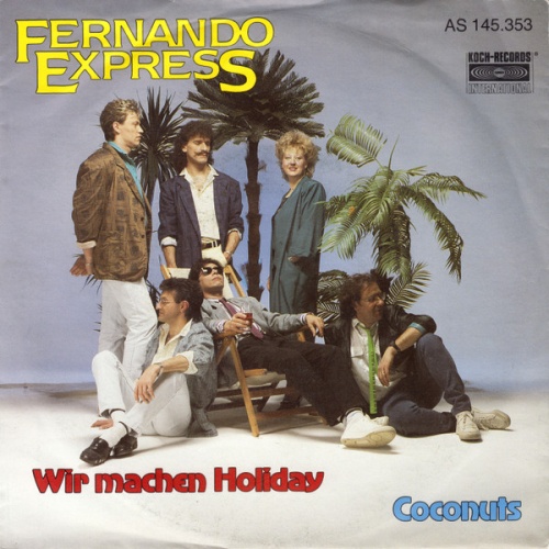 Vinyl / Fernando Express - Wir Machen Holiday / Coconuts