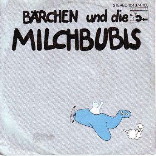 Vinyl / Bärchen Und Die Milchbubis - Muskeln