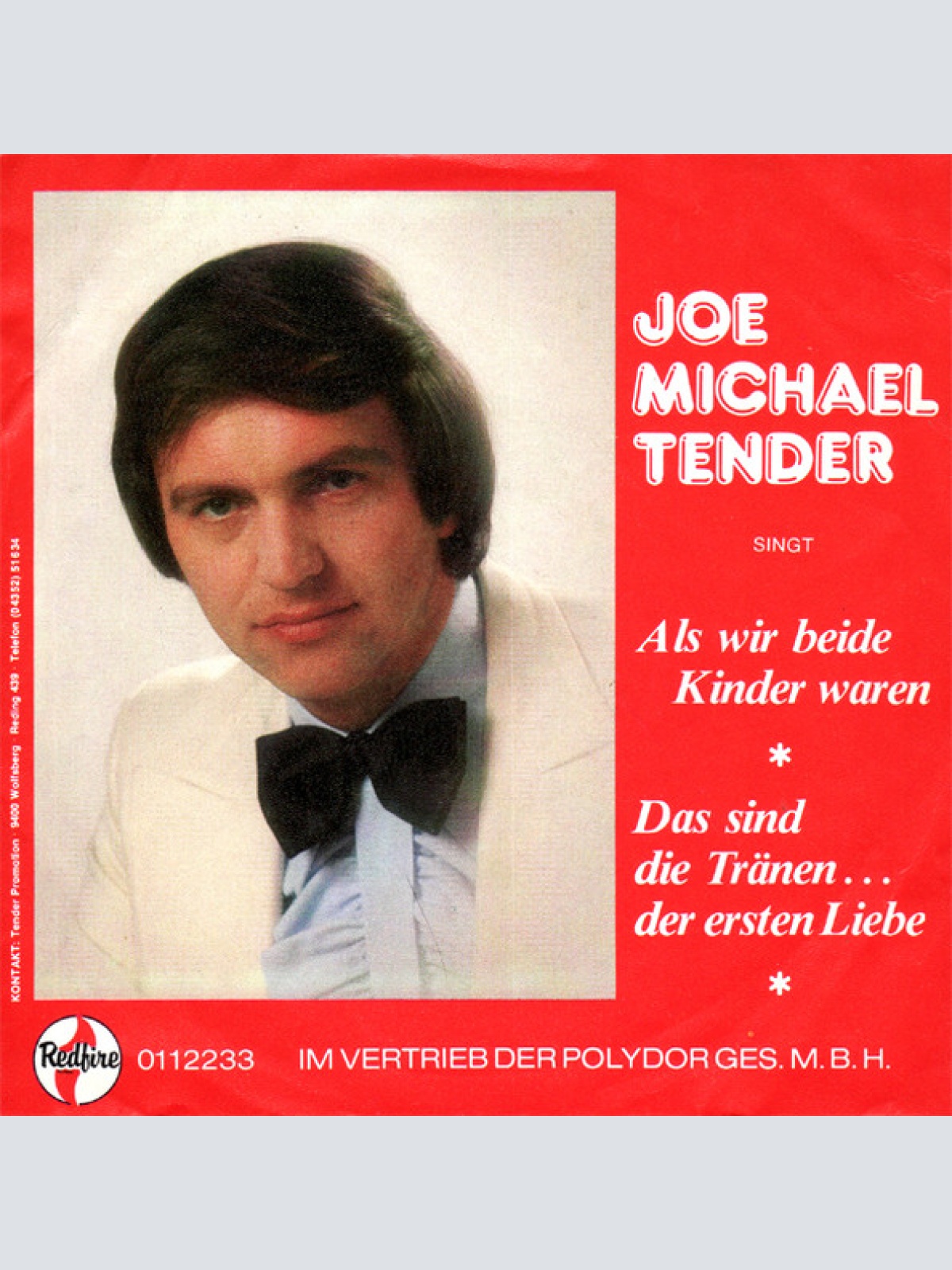 Vinyl / Joe Michael Tender - Als Wir Beide Kinder Waren / Das Sind Die Tränen... Der Ersten Liebe