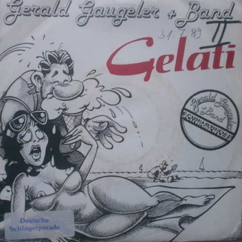 Vinyl / Gerald Gaugeler + Band* - Gelati