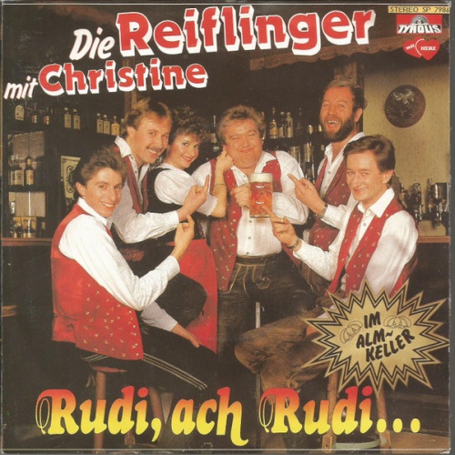 Vinyl / Die Reiflinger* Mit Christine (113) - Rudi, Ach Rudi...