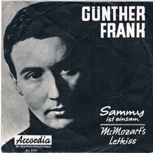 Vinyl / Günther Frank - Sammy Ist Einsam / Mr. Mozart's Letkiss