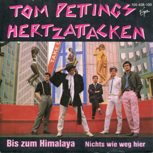 Vinyl / Tom Pettings Hertzattacken - Bis Zum Himalaya