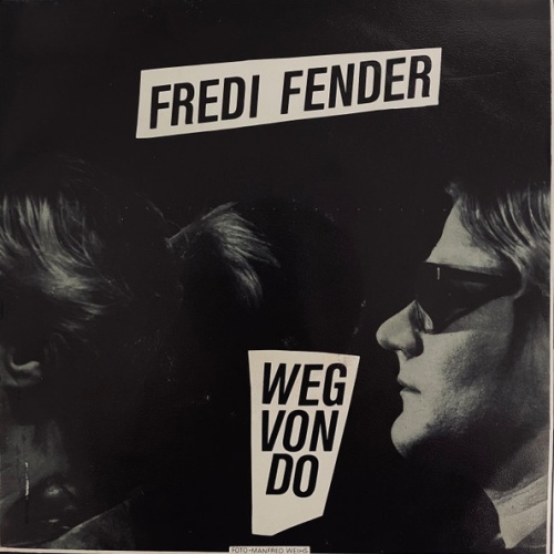 Vinyl / Fredi Fender - Weg Von Do
