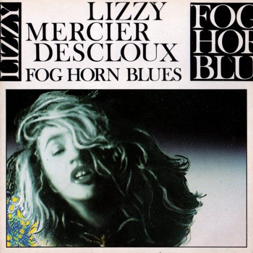 Vinyl / Lizzy Mercier Descloux - Fog Horn Blues