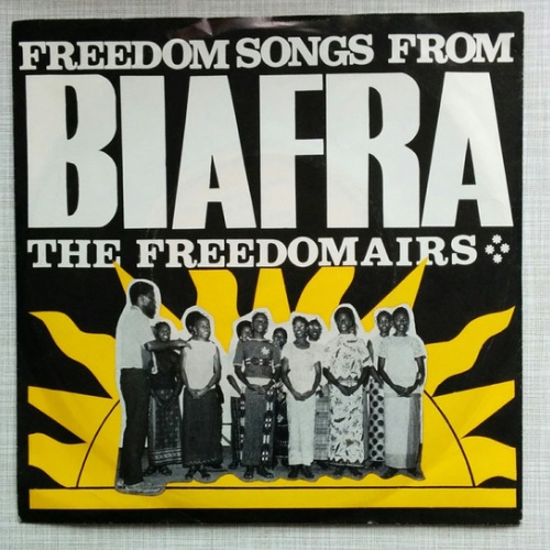 Vinyl / The Freedomairs - Freedom Songs From Biafra