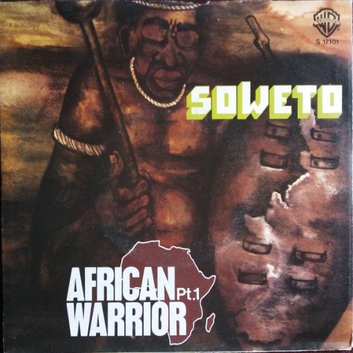 Vinyl / Soweto (2) - African Warrior