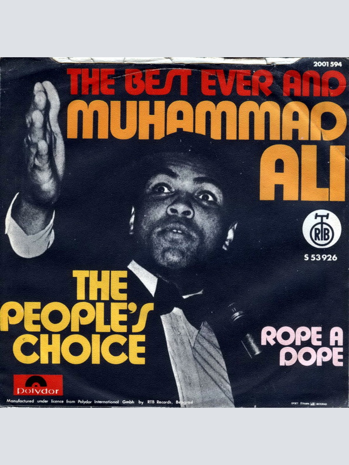 Vinyl / The Best Ever & Muhammad Ali (2) - The People's Choice / Rope A Dope