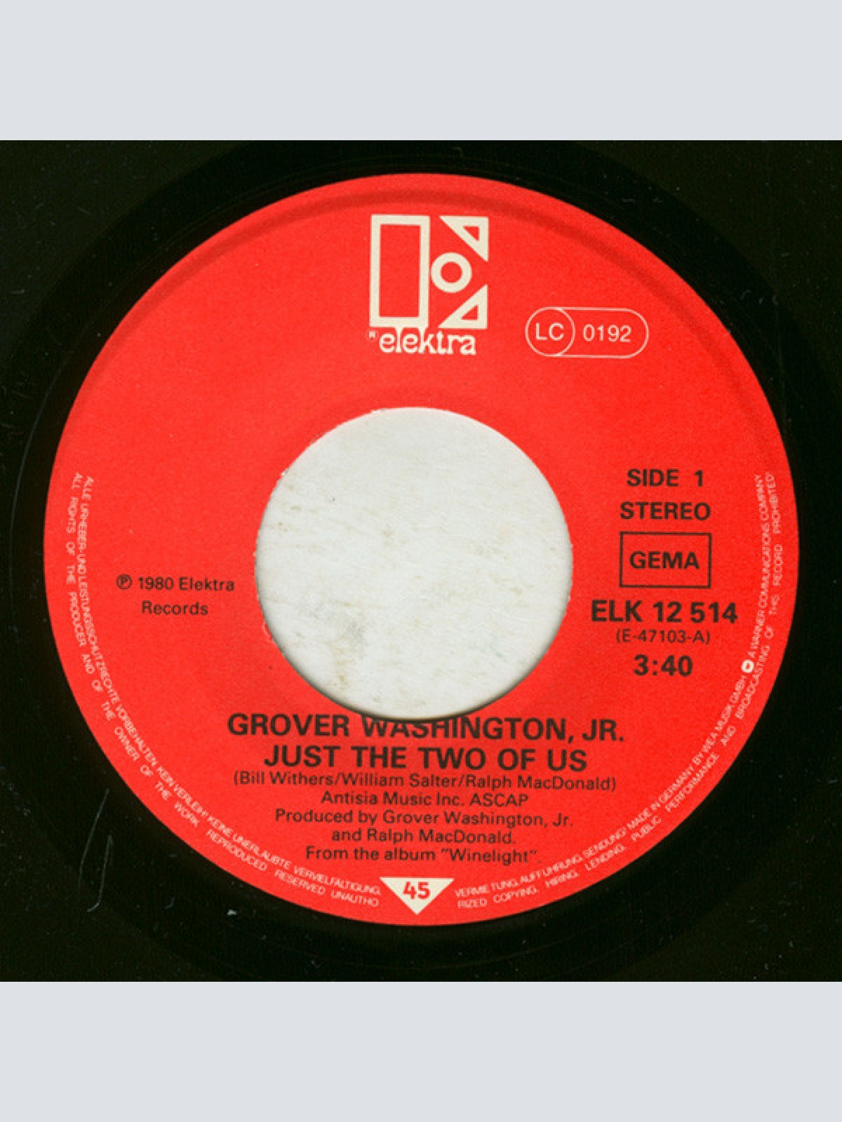 Vinyl / Grover Washington, Jr. and [Lead Singer] Bill Withers - Just The Two Of Us