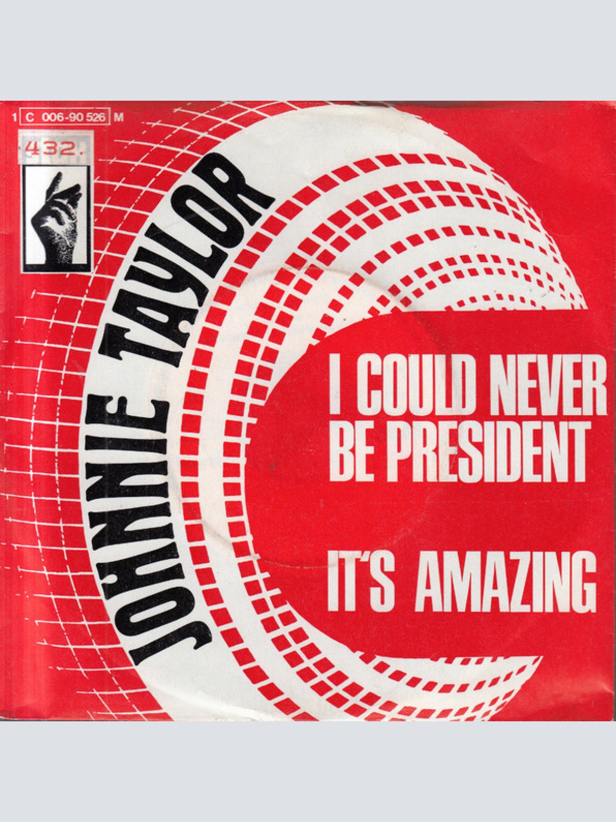 Vinyl / Johnnie Taylor - I Could Never Be President / It's Amazing