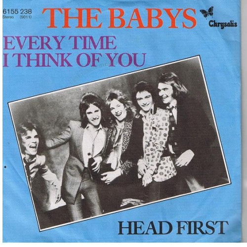 Vinyl / The Babys - Every Time I Think Of You / Head First